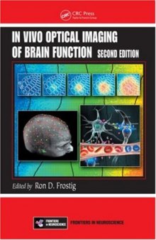 In Vivo Optical Imaging of Brain Function, Second Edition (Frontiers in Neuroscience)
