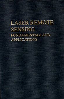 Laser remote sensing: Fundamentals and applications