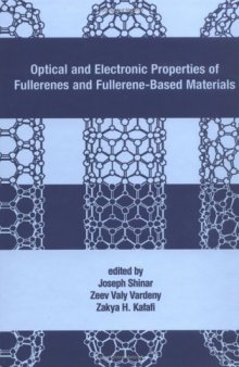 Optical and electronic properties of fullerenes and fullerene-based materials