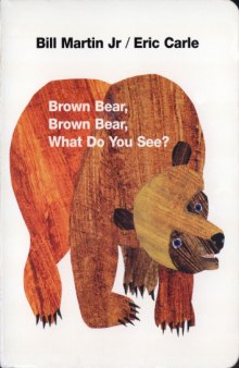 Brown Bear, Brown Bear, What Do You See Holt boardbook