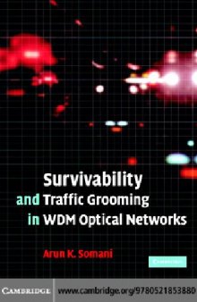 Survivability and Traffic Grooming in WDM Optical Networks