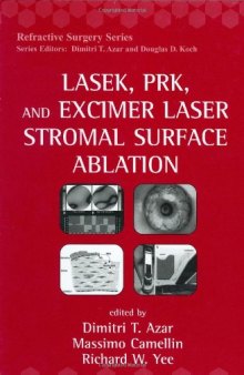 LASEK, PRK, and Excimer Laser Stromal Surface Ablation (Refractive Surgery)