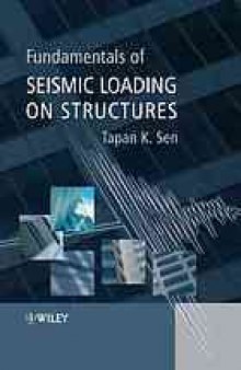 Fundamentals of seismic loading on structures