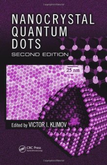 Nanocrystal Quantum Dots, Second Edition (Laser and Optical Science and Technology)