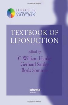 Textbook of Liposuction (Series in Cosmetic and Laser Therapy)