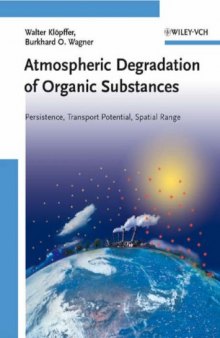 Atmospheric Degradation of Organic Substances: Data for Persistence and Long-range Transport Potential