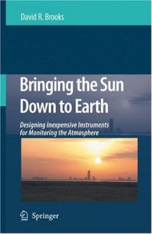 Bringing the Sun Down to Earth: Designing Inexpensive Instruments for Monitoring the Atmosphere