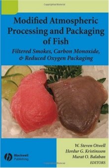Modified Atmospheric Processing and Packaging of Fish: Filtered Smokes,..