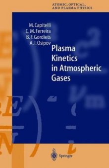Plasma kinetics in atmospheric gases