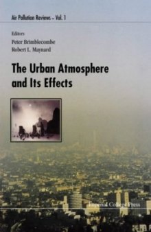 The Urban Atmosphere & Its Effects