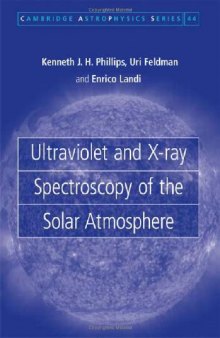 Ultraviolet and X-ray Spectroscopy of the Solar Atmosphere (2008)(en)(360s)
