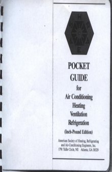 Ashrae Pocket Guide for Air Conditioning, Heating, Ventilation, Refrigeration: Inch-Pound Edition