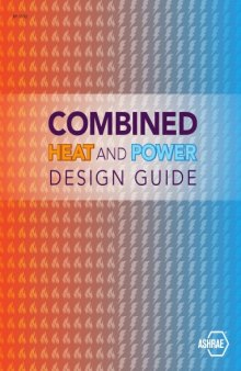 Combined heat and power design guide