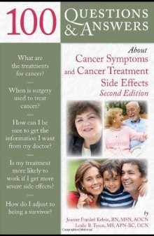 100 Questions and Answers About Cancer Symptoms and Cancer Treatment Side Effects, Second Edition