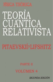 Teoría Cuántica Relativista Vol. 4 p 2