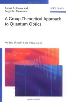 A Group-Theoretical Approach to Quantum Optics: Models of Atom-Field Interactions