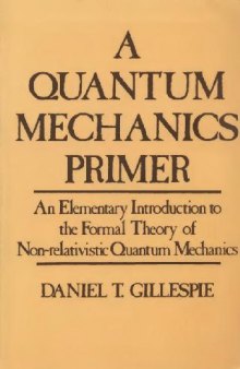 A quantum mechanics primer