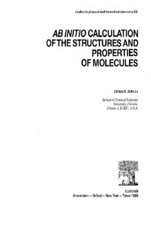 Ab initio calculation of structures and properties of molecules