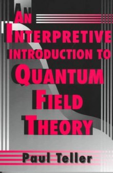 An interpretive introduction to quantum field theory