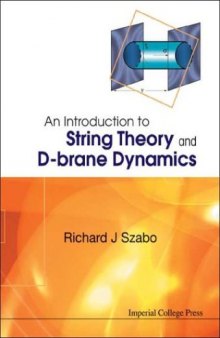 An Introduction to String Theory and D-Brane Dynamics