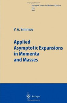 Applied asymptotic expansions in momenta and masses