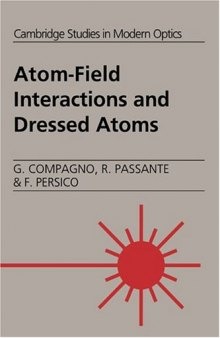 Atom-Field Interactions and Dressed Atoms 