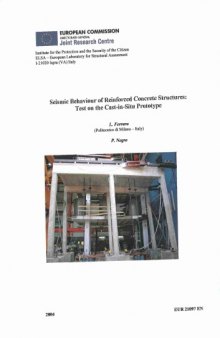 Seismic behavior of reinforced concrete structures: Test on cast-in-situ prototype   