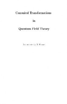 Canonical transformations in QFT (lecture notes)