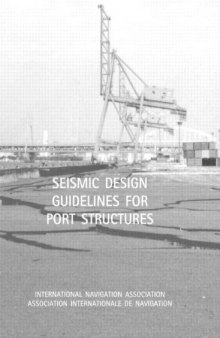 Seismic design guidelines for port structures