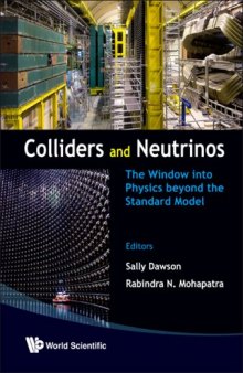 Colliders and neutrinos: the window into physics beyond the standard model
