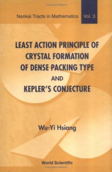 Least action principle of crystal formation of dense packing type and Kepler's conjecture