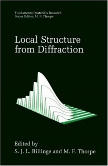 Local Structure from Diffraction: Proc. Traverse City, Michigan, August 10-13, 1997