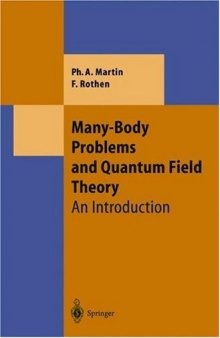 Many-body problems and quantum field theory: an introduction