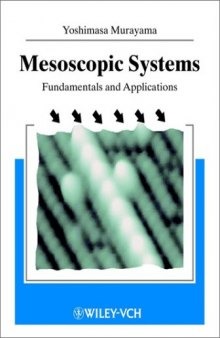 Mesoscopic systems: fundamentals and applications
