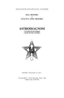 Astrodiagnosi: un trattato di astro-diagnosi a partire dal tema astrologico