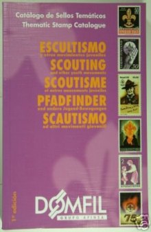 Catalogo de sellos tematicos Escultismo Domfil Thematic Stamp Catalog Scouting  English Spanish