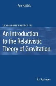 An Introduction to the Relativistic Theory of Gravitation