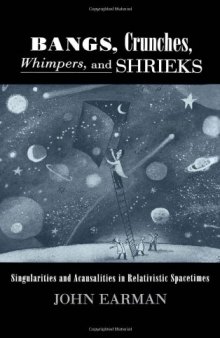 Bangs, Crunches, Whimpers, and Shrieks: Singularities and Acausality in Relativistic Spacetimes