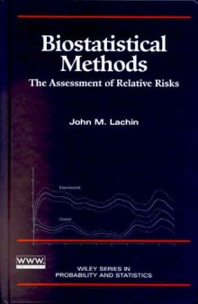 Biostatistical Methods: The Assessment of Relative Risks