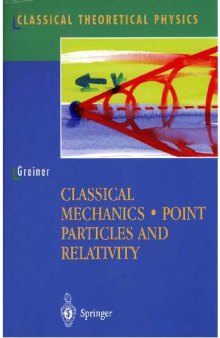 Classical Mechanics Point Particles and Relativity