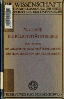 Die Relativitatstheorie, Volume 2 Volume 38; Volume 68 of Wissenschaft (Braunschweig, Germany) Die Relativitatstheorie