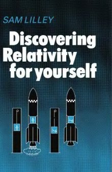 Discovering relativity for yourself