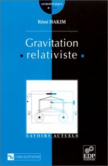 Gravitation relativiste (Broché) 
