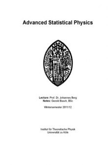 Advanced Statistical Physics: Lecture Notes (Wintersemester 2011/12)