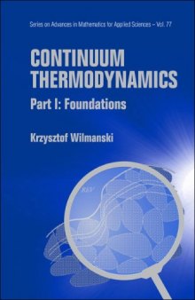 Continuum Thermodynamics: Part I: Foundations
