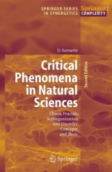 Critical phenomena in natural sciences: chaos, fractals, selforganization, and disorder: concepts and tools