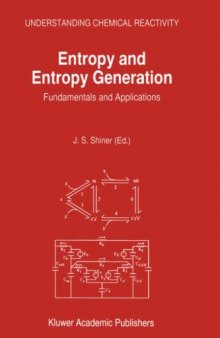 Entropy and Entropy Generation - Fundamentals and Applications