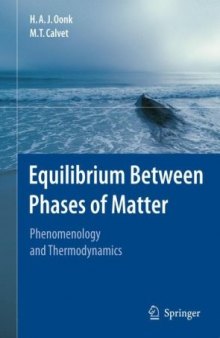 Equilibrium between phases of matter: phenomenology and thermodynamics