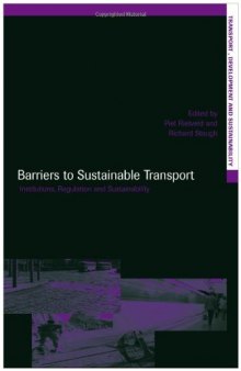 Barriers to Sustainable Transport: Institutions, Regulation and Sustainability (Transportdevelopment and Sustainability)