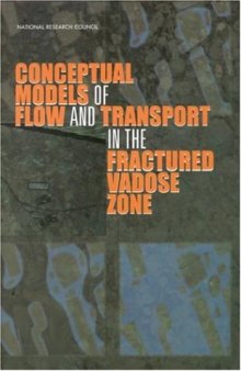 Conceptual Models of Flow and Transport in the Fractured Vadose Zone